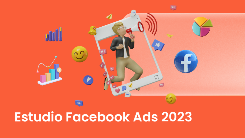 Estudio Facebook Ads 2023